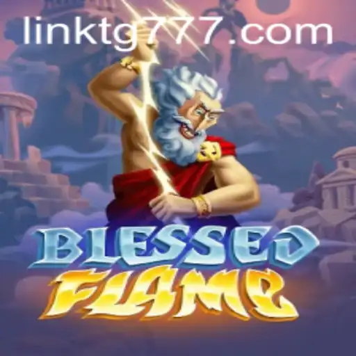 Dive into the Epic Adventures of BlessedFlame with TG777