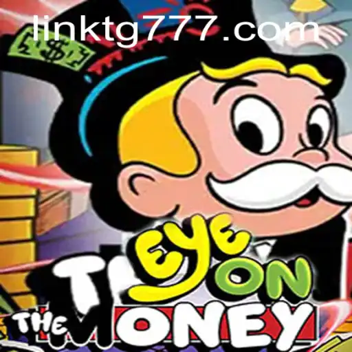 Exploring the Dynamic World of EyeOnTheMoney TG777